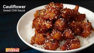 Cauliflower in Sweet Chili Sauce | Home Cooking