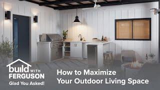 How to Maximize Your Outdoor Living Space