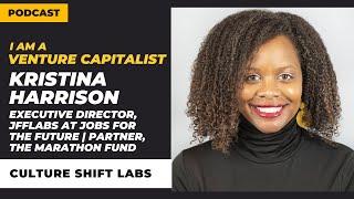 Kristina Francis - I am a Venture Capitalist @CultureShiftLabs