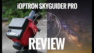 iOptron SkyGuider Pro Review - Portable Astrophotography Mount