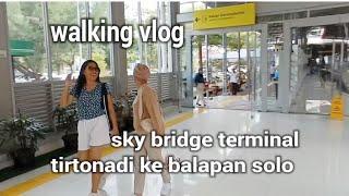 SKY BRIDGE tirtonadi ke balapan solo walking tour Indonesia