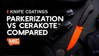 Knife Coatings: Parkerizing vs. Cerakote Compared