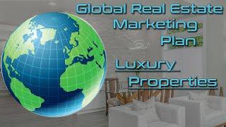 Global Marketing Plan for Luxury Properties by Philipp A. Schaedler 25-30