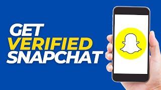 How to get verified on snapchat 2024 (New update)
