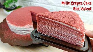 LEMBUT DISETIAP GIGITAN CAKE MEWAH HARGA MURAH UNTUNG BERLIPAT NO OVEN | Mille Crepes Cake RedVelvet