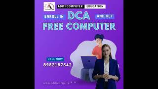 Enroll in DCA / PGDCA  and get a free COMPUTER!  #aditicomputereducation