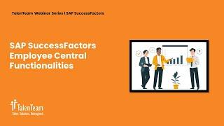 SAP SuccessFactors Employee Central Functionalities