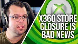 Why Xbox 360 Marketplace Closure Is Bad News