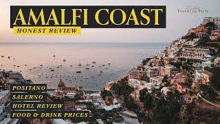 Amalfi Coast | What we paid, where we stayed, and how we got there | Positano & Salerno | Review