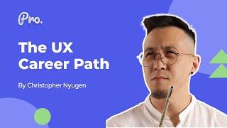 The UX Career Path | UX Design Career Guide | How to become a UX Designer?