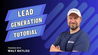 Effective Lead Generation Techniques for B2B with Walt Bayliss