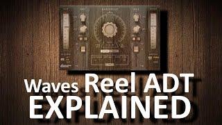 Waves Abbey Road REEL ADT, ADT2V & Live explained & compared