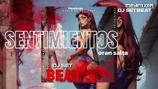 SENTIMIENTOS - YO TE QUIERO - DJ SET BEAT