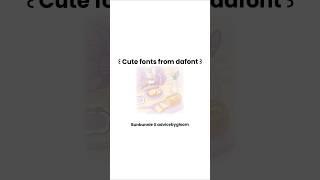 Cute fonts from dafont  #ゞִ #aesthetic #cute #fonts#dafont  @Bvblyix 🪐