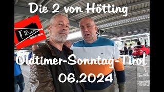 Oldtimersonntag-Tirol-02.06.2024 Jeden 1. Sonntag im Monat-Der Höttinger