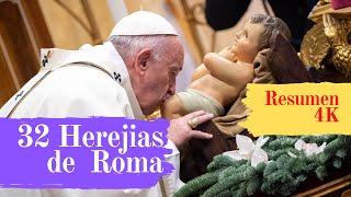 32 HEREJIAS  DE LA IGLESIA CATOLICA ROMANA - (Compacto) 2020