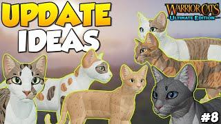 Warrior Cats Ultimate Edition - UPDATE IDEAS #8