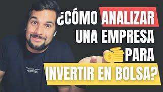 10 pasos  ¿Cómo analizar una empresa para invertir en bolsa?