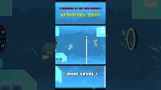 Geometry Dash Ohio Level #geometrydash #shorts #ohio