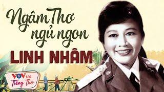 11 Bài Thơ Hay Nhất Của Linh Nhâm Ngủ Ngon - Ngâm Thơ Đêm Khuya Đài Tiếng Nói Việt Nam