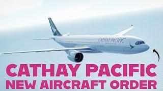 Cathay Pacific New Airbus Aircraft Order