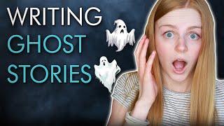 How to Write a GHOST STORY: The Secret to Writing Scary Stories