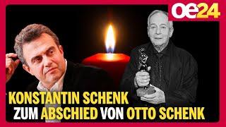 Konstantin Schenk zum Abschied von Schauspiel-Legende Otto Schenk