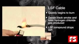 FS CABLES LSF vs LSHF Cables Flame Test