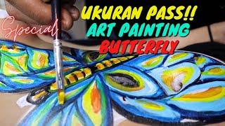 UKURAN pas / butterfly painting