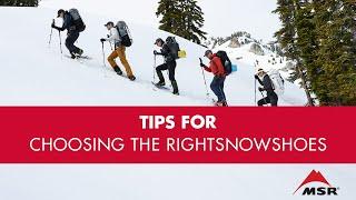 Tips for choosing the right snowshoes