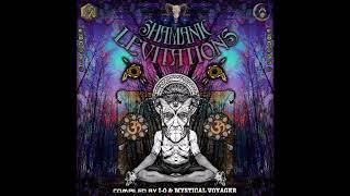 Shamanic Levitations (Compiled By Ю & Mystical Voyager) | Full Compilation