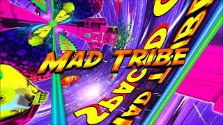 Mad Tribe - Trippers (2021 Remaster)