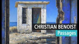 Les troublants passages de Christian Benoist - Exposition Galerie Cyril Guernieri, Paris, vidéo