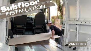 SUBFLOOR INSTALLATION | Van Build