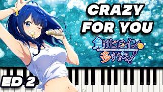 Make Heroine ga Oosugiru! ED 2 - 'CRAZY FOR YOU' | Piano Tutorial & Sheet Music