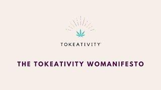 The Tokeativity Womanifesto