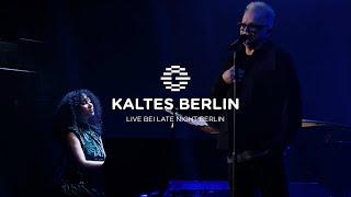 Herbert Grönemeyer, Lucry & Suena - Kaltes Berlin (Live @LateNightBerlin )