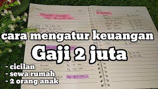 CARA MENGATUR KEUANGAN GAJI 2 JUTA |mengelola keuangan 2 juta