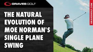 The Natural Evolution of Moe Norman's Single Plane Swing - Todd Graves