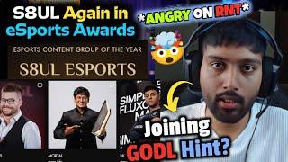 S8UL and Mortal in Esports Awards  Punk on Joining GODL *ANGRY*  MAZY Harsh Prediction 