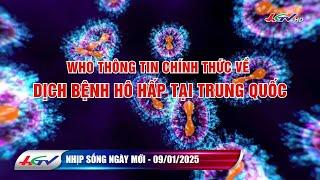 WHO thông tin chính thức về dịch bệnh hô hấp tại Trung Quốc | Nhịp sống ngày mới 09.01.2025