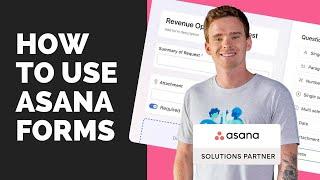 How to use Asana Forms