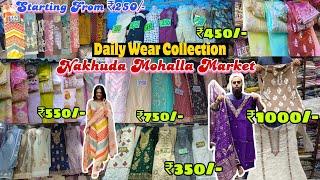 Nakhuda Mohalla Market | Pakistani & Daily Wear Dresses at Cheap Price | Starting From ₹250/-