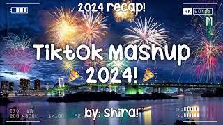 Tiktok Mashup 2024!  (Recap)