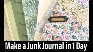 Make A Junk Journal In One Day! (Beginners too!)