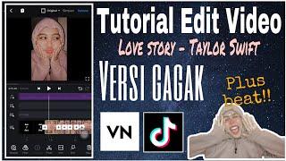 TUTORIAL EDIT VIDEO LAGU LOVE STORY - TAYLOR SWIFT VERSI GAGAK