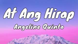 At Ang Hirap - Angeline Quinto (Lyrics)