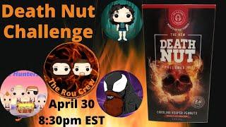 Hoppin’ With The Rou Crew - Death Nut Challenge