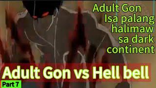 Adult Gon vs Snake Bell.  Adult Isa palang Nakakatakot na nilalang sa dark continent.