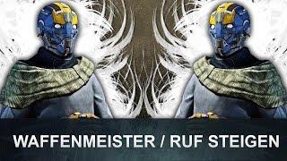 Destiny: Waffenmeister Ruf steigen / Waffenmeister erklärt